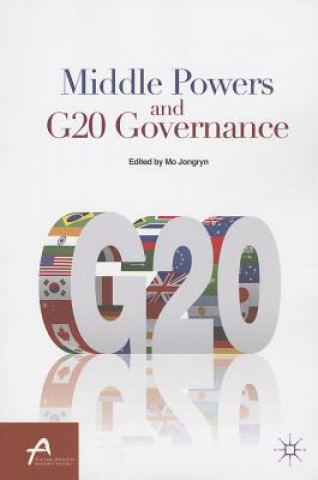 Книга Middle Powers and G20 Governance Jongryn Mo