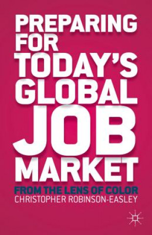 Kniha Preparing for Today's Global Job Market Christopher Robinson Easley