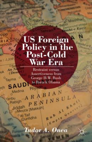 Carte US Foreign Policy in the Post-Cold War Era Tudor Onea