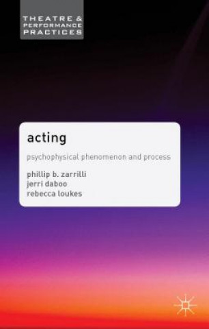 Boek Acting PhillipB Zarrilli