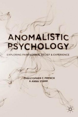 Könyv Anomalistic Psychology ChristopherC French