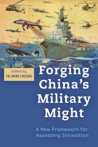 Kniha Forging China's Military Might TaiMing Cheung