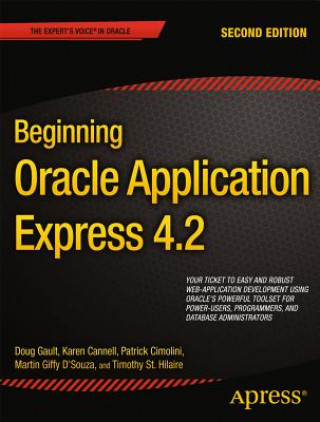 Knjiga Beginning Oracle Application Express 4.2 D Gault