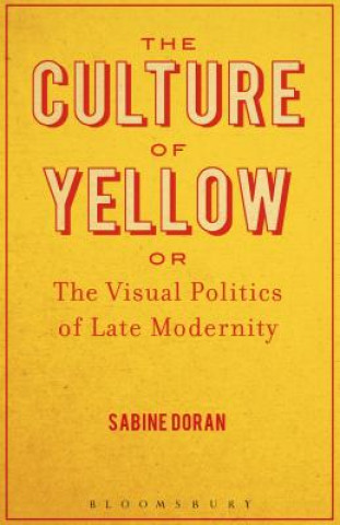 Kniha Culture of Yellow Sabine Doran