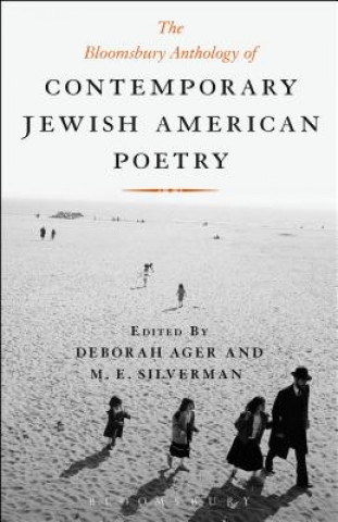 Könyv Bloomsbury Anthology of Contemporary Jewish American Poetry Deborah Ager
