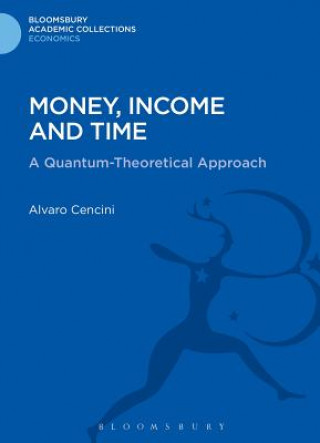 Βιβλίο Money, Income and Time Alvaro Cencini