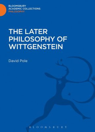 Książka Later Philosophy of Wittgenstein David Pole