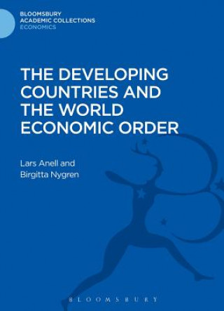Carte Developing Countries and the World Economic Order Lars Anell