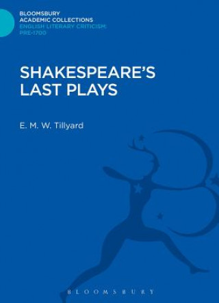 Knjiga Shakespeare's Last Plays Eustace M Tillyard