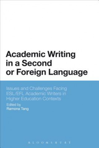 Livre Academic Writing in a Second or Foreign Language Ramona Tang