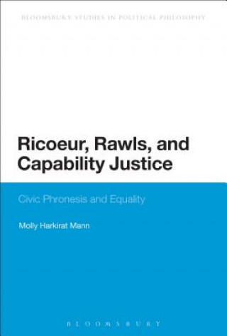 Könyv Ricoeur, Rawls, and Capability Justice Molly Harkirat Mann