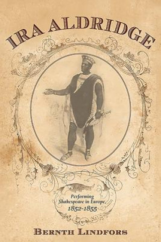 Livre Ira Aldridge Bernth Lindfors