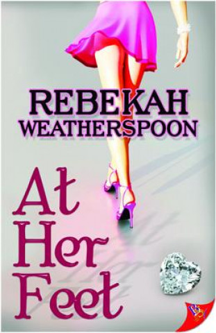 Könyv At Her Feet Rebekah Weatherspoon