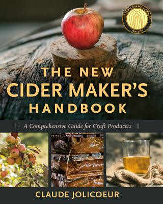 Книга The New Cider Maker's Handbook Claude Jolicoeur
