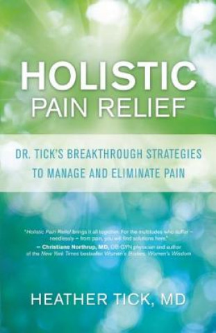 Book Holistic Pain Relief Heather Tick