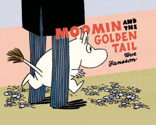 Kniha Moomin and the Golden Tail Tove Jansson