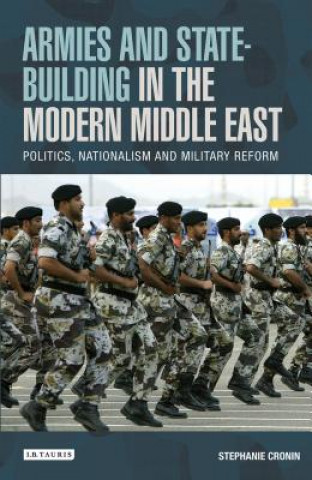 Buch Armies and State-building in the Modern Middle East Stephanie Cronin