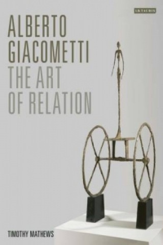 Kniha Alberto Giacometti Tim Matthews