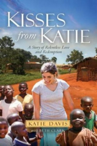 Könyv Kisses from Katie Katie Davis