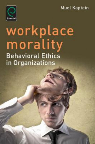 Libro Workplace Morality Prof Muel Kaptein