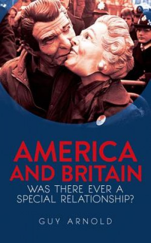 Livre America and Britain Guy Arnold