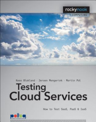Könyv Testing Cloud Services Kees Blokland