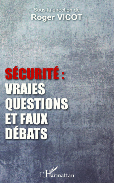 Carte Securite Vraies Questions Et Faux Debats 