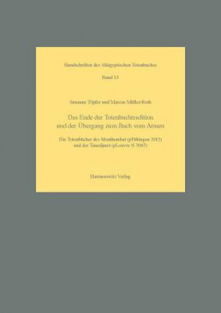 Kniha Das Ende Der Totenbuchtradition Und Der Marcus Mueller Roth