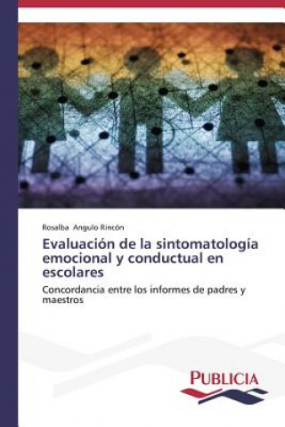 Carte Evaluacion de la sintomatologia emocional y conductual en escolares Rosalba Angulo Rincón