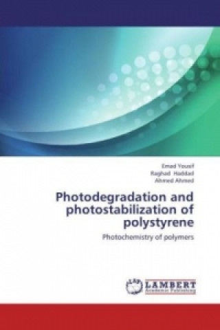 Livre Photodegradation and photostabilization of polystyrene Emad Yousif