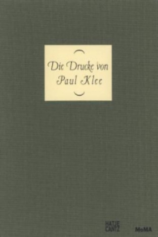 Kniha Die Drucke von Paul Klee Paul Klee