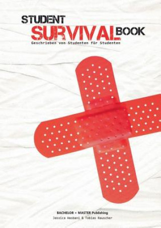 Kniha Student Survival Book - Der ultimative Ratgeber Tobias Rauscher