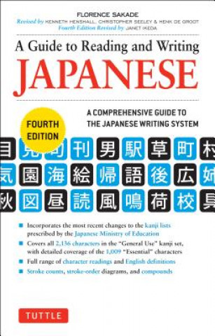 Könyv Guide to Reading and Writing Japanese Florence Sakade
