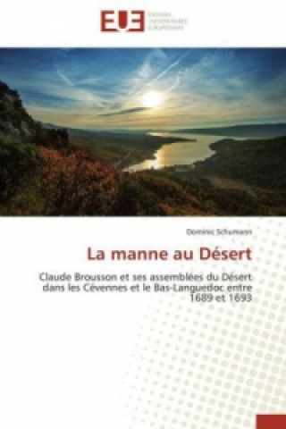 Kniha La manne au Désert Dominic Schumann