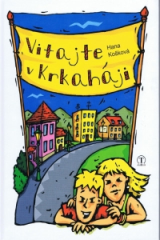 Buch Vitajte v Krkaháji Hana Košková