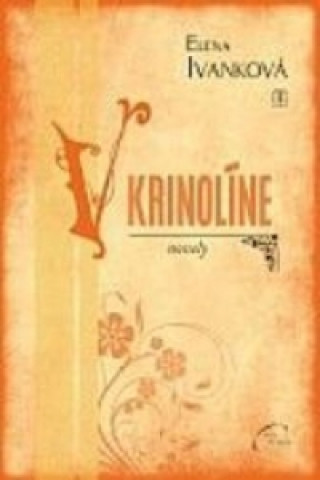 Könyv V krinolíne Elena Ivanková