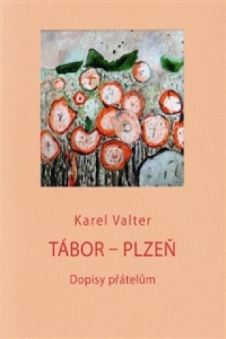 Carte Tábor - Plzeň Karel Valter