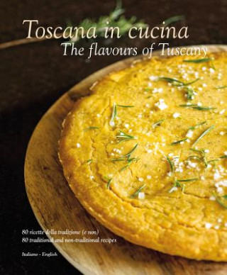 Kniha Toscana in Cucina William Dello Russo