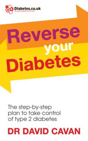 Kniha Reverse Your Diabetes David Cavan