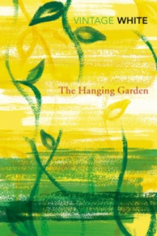 Kniha Hanging Garden Patrick White