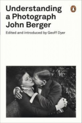 Książka Understanding a Photograph John Berger