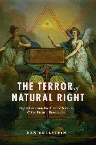 Carte Terror of Natural Right Dan Edelstein