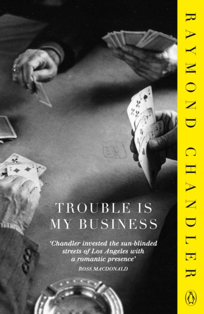 Carte Trouble is My Business Raymond Chandler