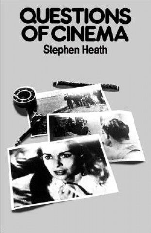Carte Questions of Cinema Stephen Heath