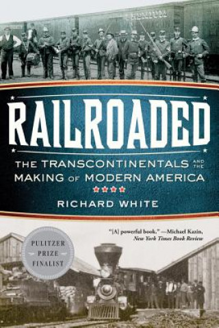 Kniha Railroaded Richard White