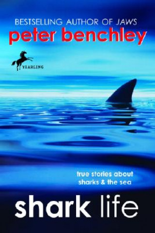 Kniha Shark Life Peter Benchley