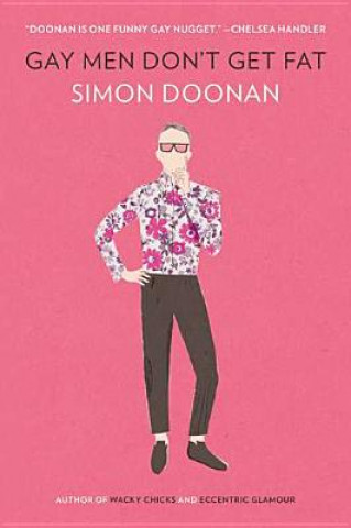 Carte Gay Men Don't Get Fat Simon Doonan