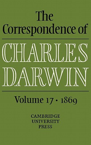 Kniha Correspondence of Charles Darwin: Volume 17, 1869 Frederick H Burkhardt