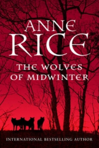Book Wolves of Mid-winter Anne Rice