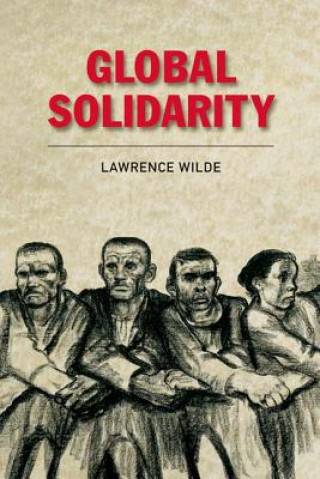 Book Global Solidarity Lawrence Wilde